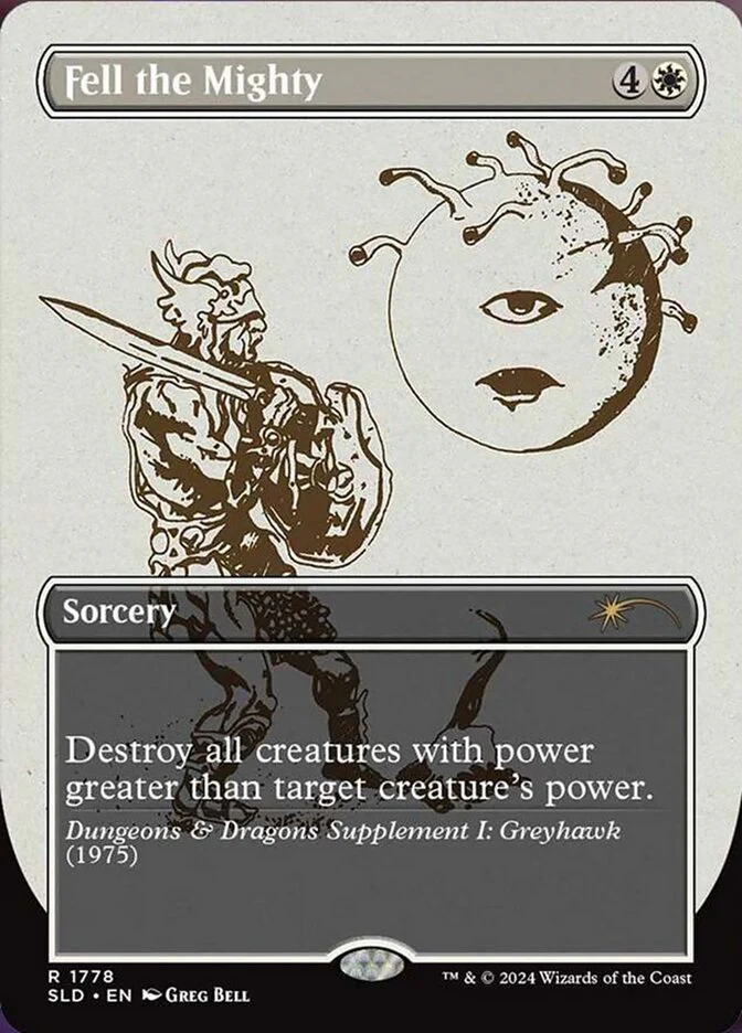 Fell the Mighty (1778) - [Foil, Borderless] Secret Lair Drop (SLD)