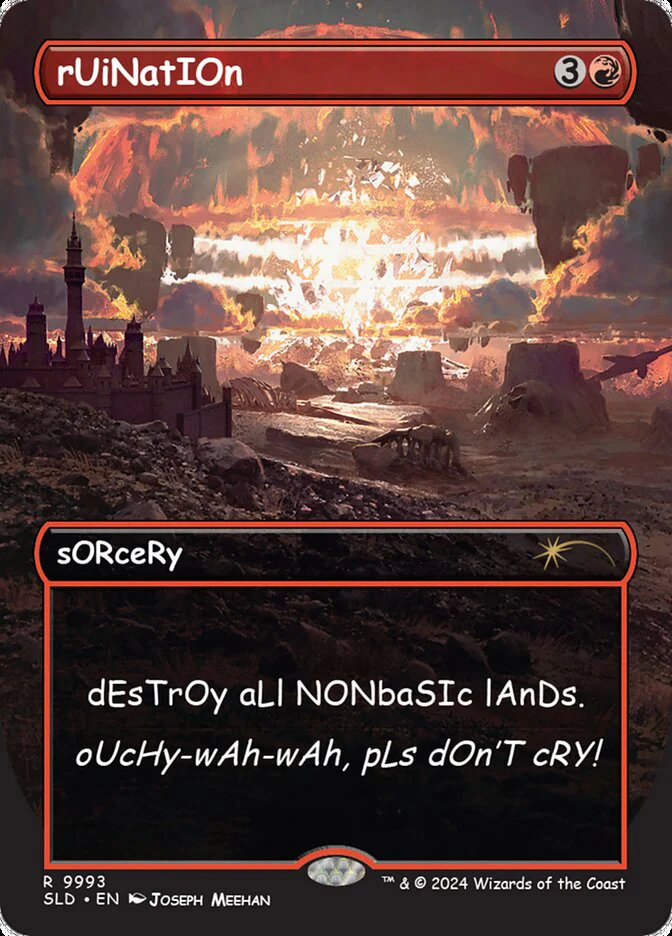 Ruination (9993) - [Foil, Borderless] Secret Lair Drop (SLD)