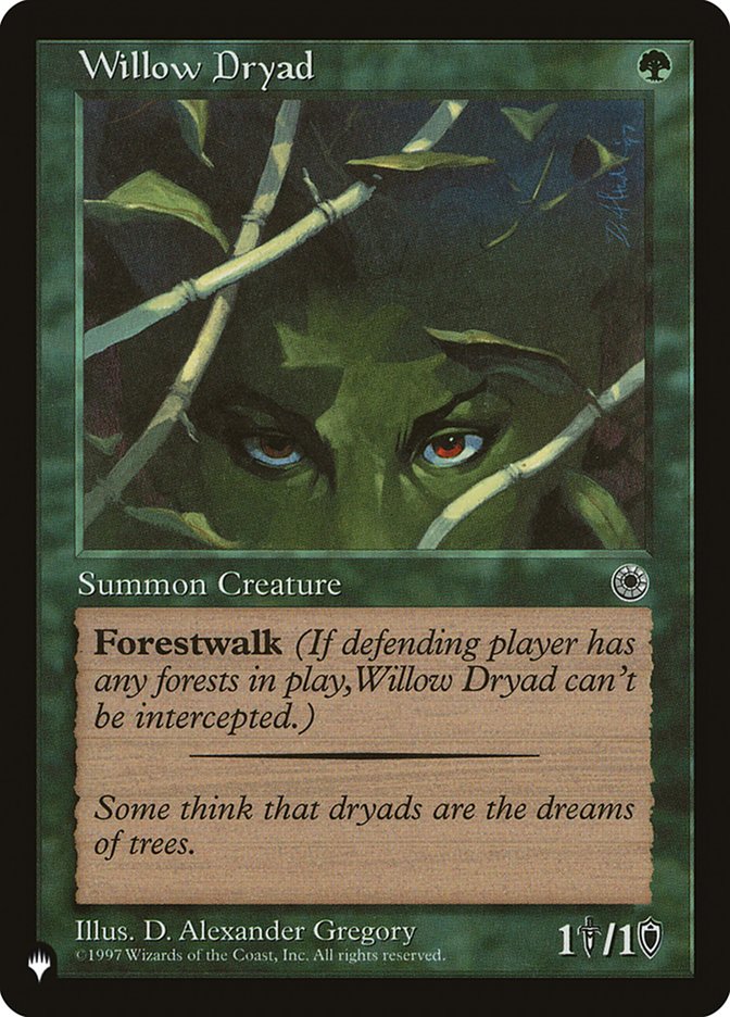 Willow Dryad - The List (PLST)